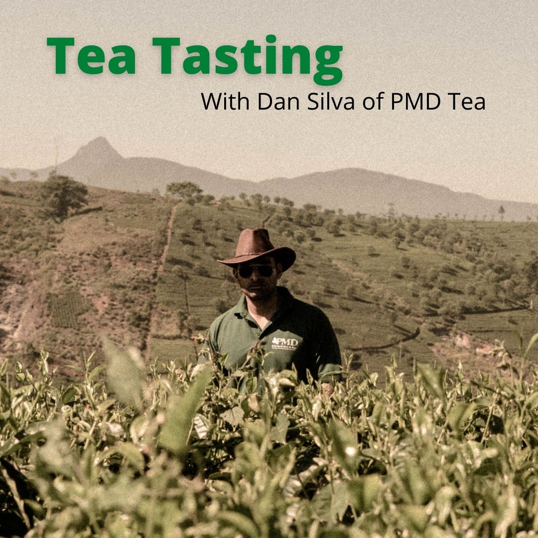 Tea Tasting with Dan